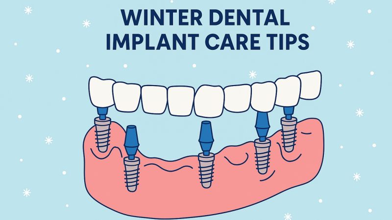 Dental Implant Care Tip Winter