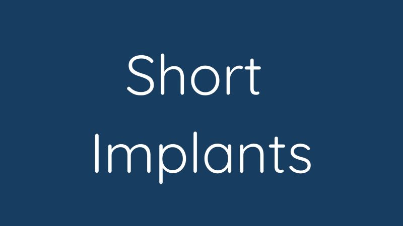 Short Implants